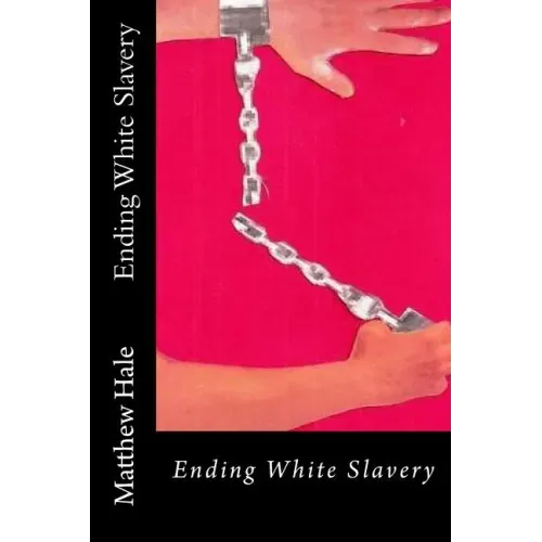 Ending White Slavery
