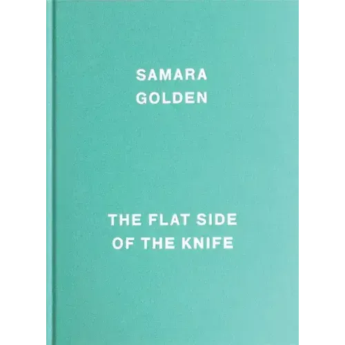 Samara Golden: The Flat Side of the Knife