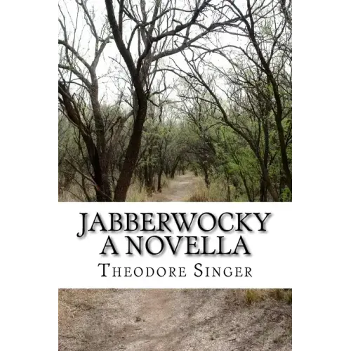 Jabberwocky: A Novella
