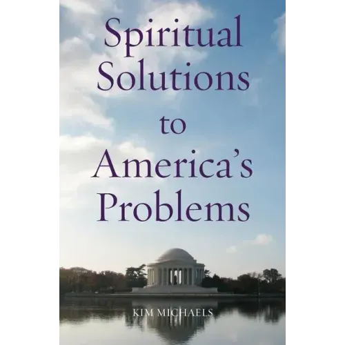 Spiritual Solutions to America's Problems