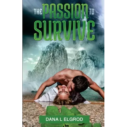 The Passion to Survive