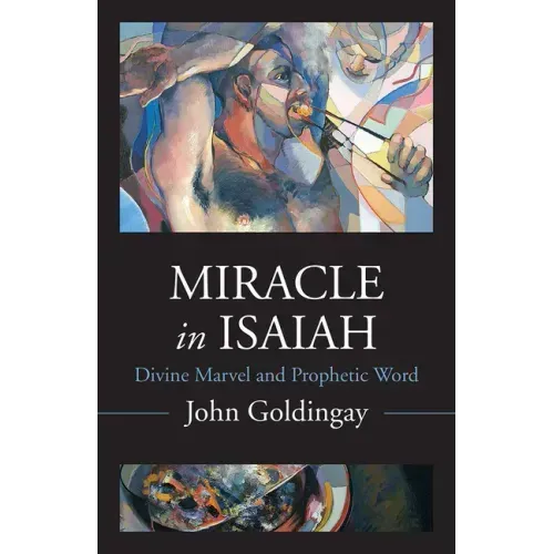 Miracle in Isaiah: Divine Marvel and Prophetic World