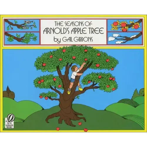 The Seasons of Arnold's Apple Tree