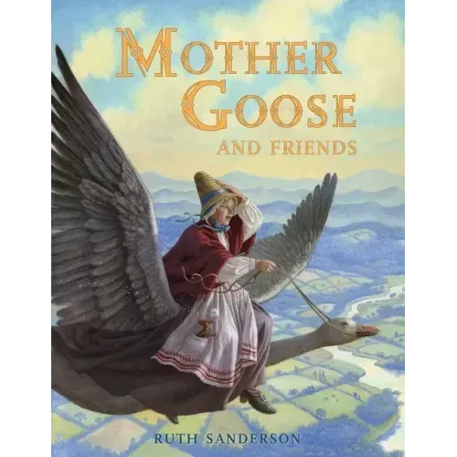 Mother Goose and Friends
