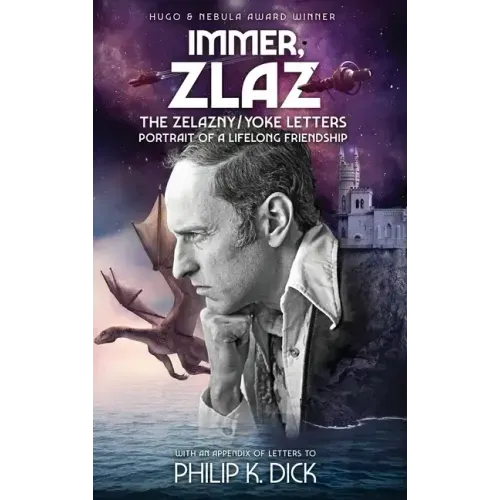 Immer, Zlaz: The Zelazny/Yoke Letters