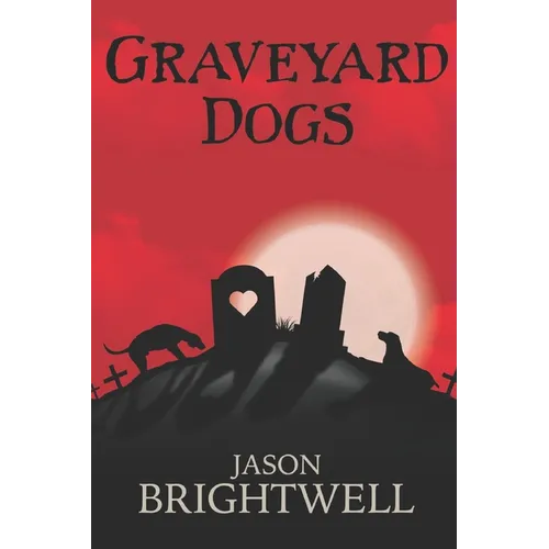 Graveyard Dogs