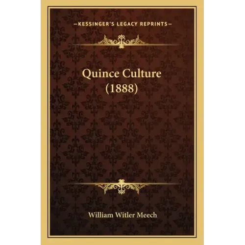 Quince Culture (1888)
