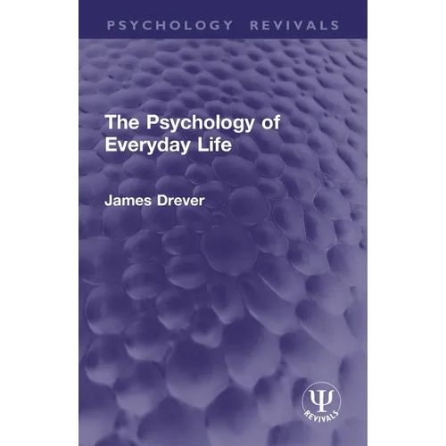 The Psychology of Everyday Life