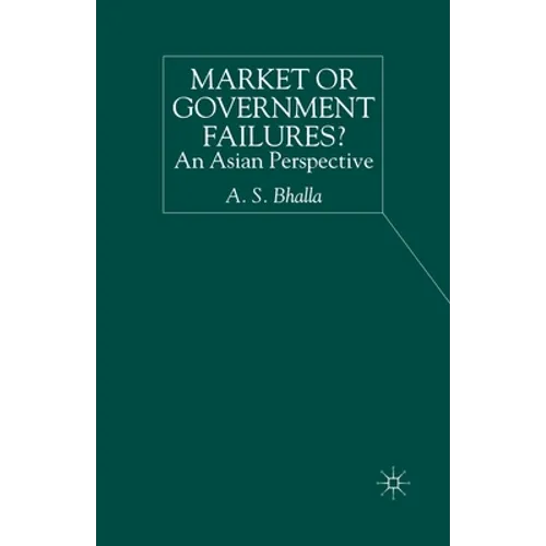 Market or Government Failures?: An Asian Perspective