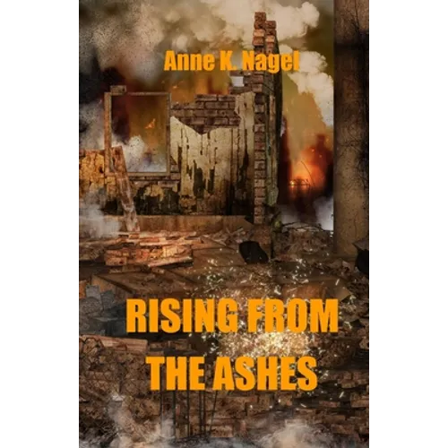 Rising from the Ashes