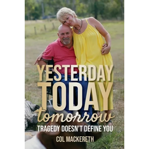 Yesterday Today Tomorrow: Tragedy Doesn't Define You