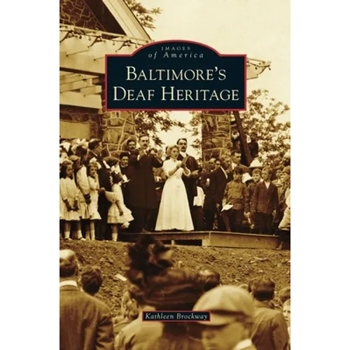Baltimore's Deaf Heritage