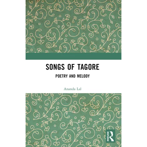 Songs of Tagore: Poetry and Melody