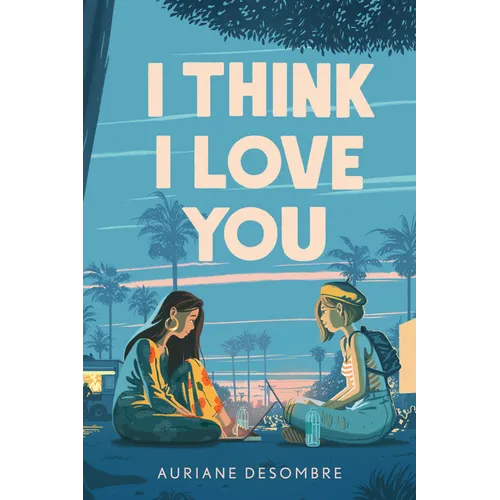 I Think I Love You