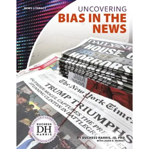 Uncovering Bias in the News
