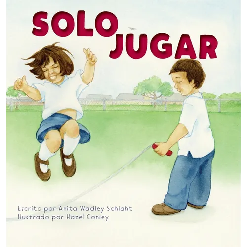Solo Jugar: Spanish translation of Just Playing