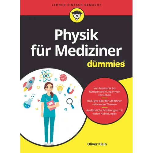 Physik für Mediziner für Dummies