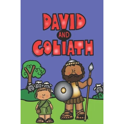 David and Goliath: A Children's Bible Story
