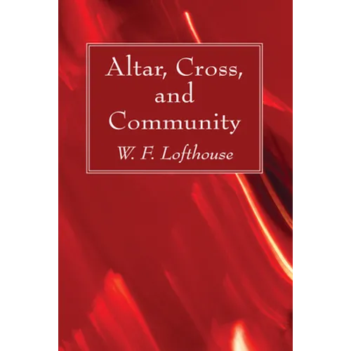 Altar, Cross, and Community