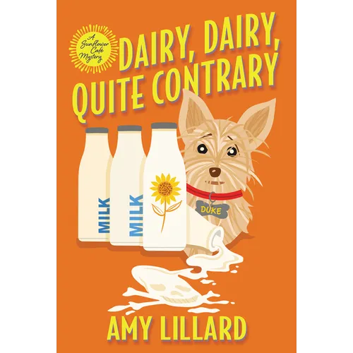 Dairy, Dairy, Quite Contrary