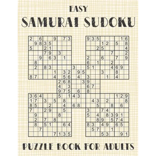 Samurai Sudoku Puzzle Book for Adults - Easy: 500 Simple Sudoku Puzzles Overlapping into 100 Samurai Style