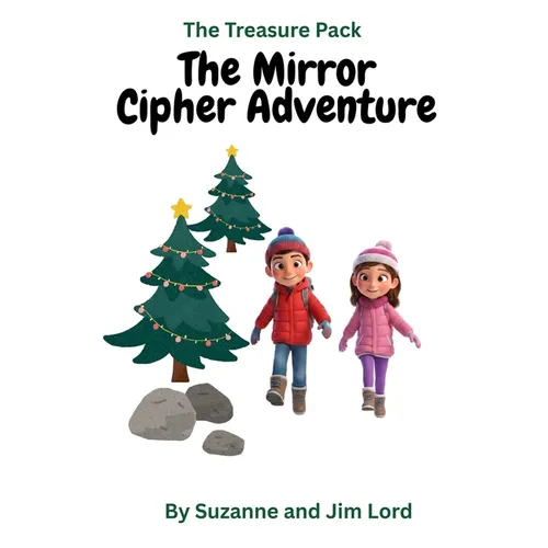 The Treasure Pack: The Mirror Cipher Adventure