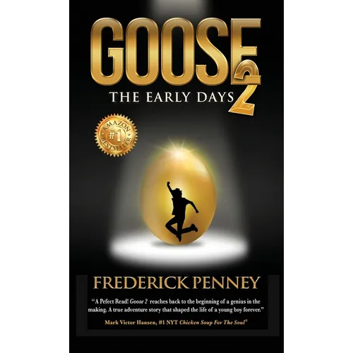 Goose 2: The Early Days