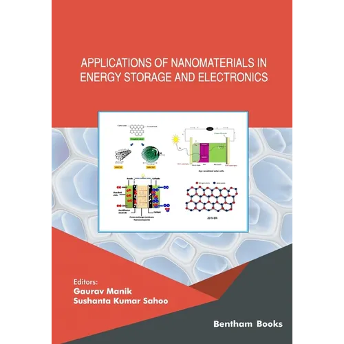 Applications of Nanomaterials in Energy Storage and Electronics