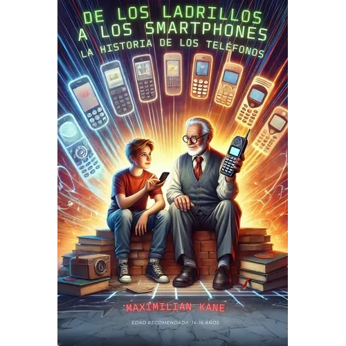 De los ladrillos a los Smartphones: La historia de los teléfonos