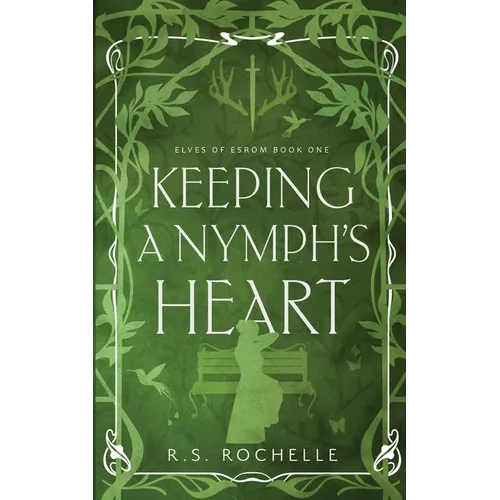 Keeping a Nymph's Heart
