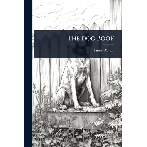 The dog Book