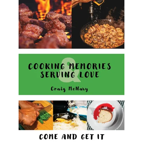 Cooking Memories & Serving Love