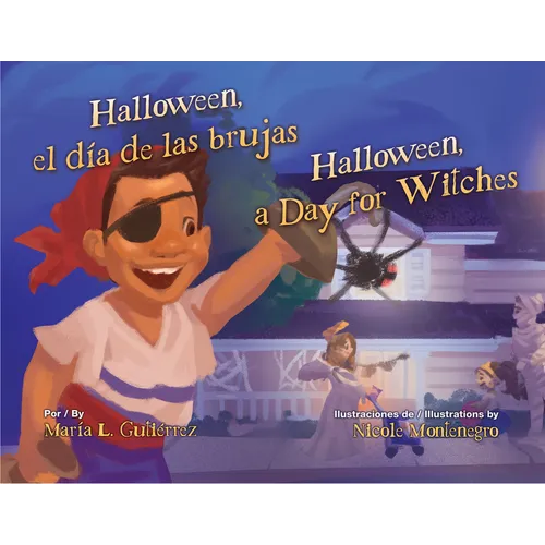 Halloween, El Día de Las Brujas / Halloween, a Day for Witches