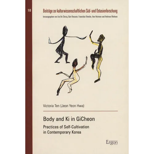 Body and KI in Gicheon: Practices of Self-Cultivation in Contemporary Korea