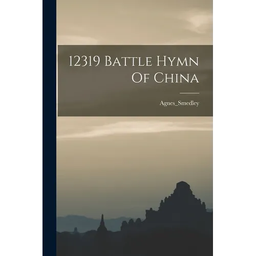 12319 Battle Hymn Of China