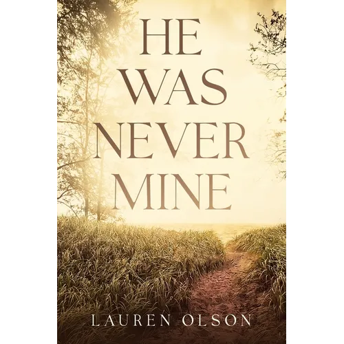 He Was Never Mine