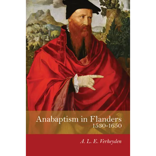 Anabaptism in Flanders 1530-1650
