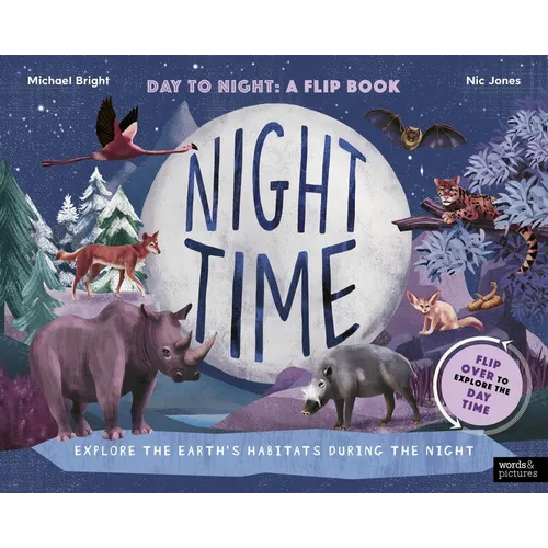 Daytime and Night-Time: Explore the Earth's Habitats During the Day and Night