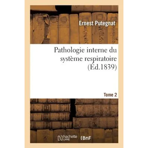 Pathologie Interne Du Système Respiratoire