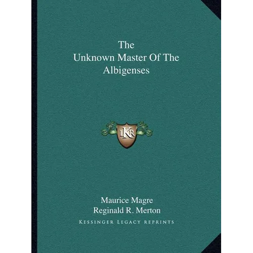 The Unknown Master Of The Albigenses