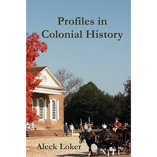 Profiles in Colonial History