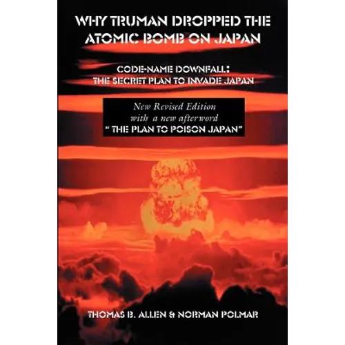 Why Truman Dropped the Atomic Bomb on Japan