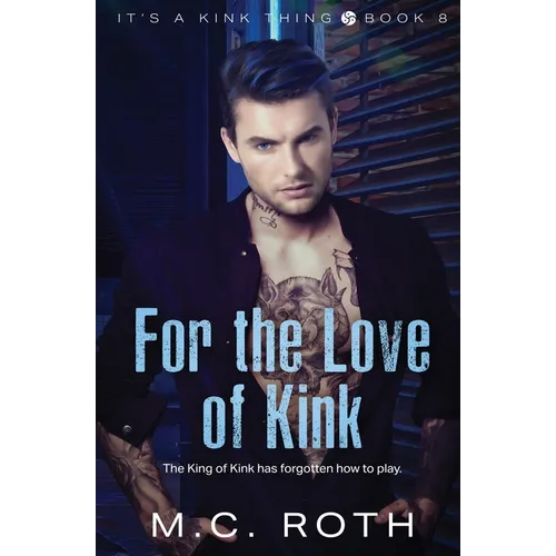 For the Love of Kink