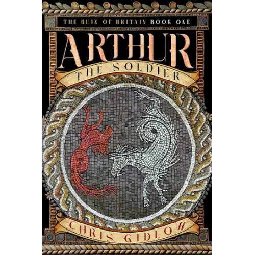Arthur: The Soldier