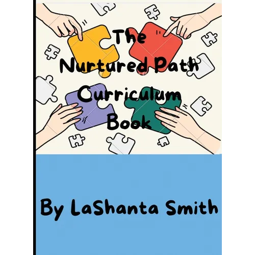 The Nurtured Path Curriculum Book