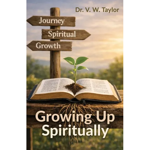 Growing Up Spiritually