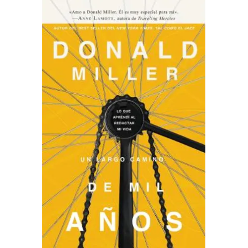 Un largo camino de mil a��os: Lo que aprend�� al redactar mi vida = A Million Miles in a Thousand Years = A Million Miles