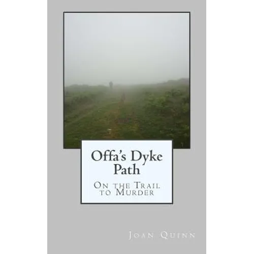 Offa's Dyke Path: On the Trail to Murder