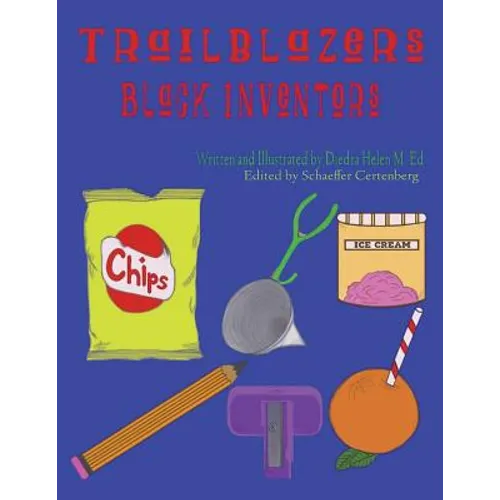 Trailblazers: Black Inventors: Children's Black History coloring book