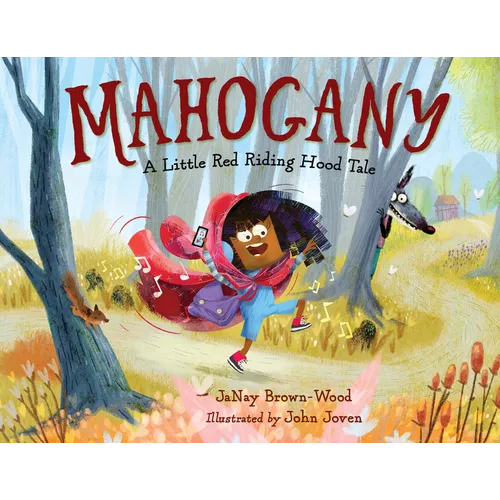 Mahogany: A Little Red Riding Hood Tale